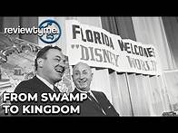 Video thumbnail for The Construction of Walt Disney World