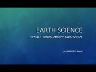 Video thumbnail for Earth Science: Lecture 1 - Introduction to Earth Science