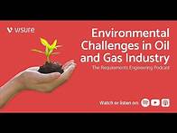 Video thumbnail for Environmental Challenges in the Oil and Gas Industry