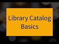 Video thumbnail for Library Catalog Basics