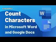 Video thumbnail for Count Characters in Microsoft Word and Google Docs