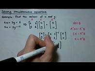 Video thumbnail for Solving simultaneous equations using matrices