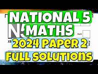 Video thumbnail for 2024 National 5 Maths Paper 2 Full Solutions