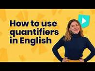 Video thumbnail for How to use quantifiers in English