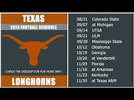 Video thumbnail for 2024 Texas Longhorns Football Schedule