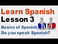 Video thumbnail for Learn Spanish Lesson 3 - Basics of Spanish (Yes, No, But,)