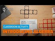 Video thumbnail for Classroom Activity: Introducing Algebra