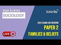 Video thumbnail for Paper 2 (2023) Families & Beliefs Live Revision | AQA A-Level Sociology