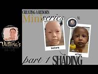Video thumbnail for Creating A Reborn Doll Miniseries| Shading Limbs For Depth & Realism