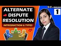 Video thumbnail for ADR - Alternative Dispute Resolution | Introduction & Types | Law Lecture Hindi + English