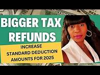 Video thumbnail for NEW TAX CHANGES FOR THE 2025 TAX SEASON-INCREASE STANDARD DEDUCTION AMOUNTS 2025