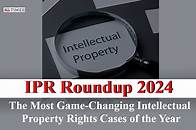 Video thumbnail for IPR Roundup 2024: The Most Game-Changing Intellectual Property Rights Cases of the Year