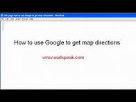 Video thumbnail for how to use Google to get map directions.FLV