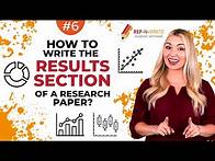 Video thumbnail for #6 How to Write the Results Section of a Research Paper?