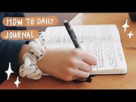 Video thumbnail for How to Daily Journal // tips & tricks to journal everyday & improve your mental health