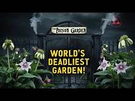 Video thumbnail for Inside The World's Deadliest Garden: Poisonous Plants You Won't Believe!