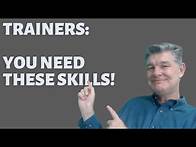 Video thumbnail for Six MUST HAVE Skills for Corporate Trainers