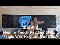 Video thumbnail for How to Teach Reading Skills: Grade 4 - "People Who Help Us" (Full Class)