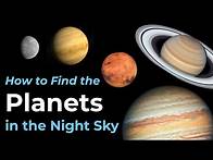 Video thumbnail for How to Find the Planets in the Night Sky