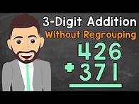 Video thumbnail for Adding 3-Digit Numbers Without Regrouping | Triple-Digit Addition | Elementary Math with Mr. J