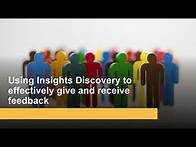 Video thumbnail for INSIGHTS DISCOVERY for Giving and Receiving Feedback