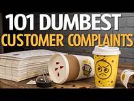 Video thumbnail for 101 Dumbest US Customer Complaints That Make No Sense!