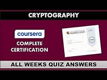 Video thumbnail for Cryptography - Coursera | All Weeks Quiz Answers | Coursera Complete Certification