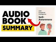 Video thumbnail for Self-Awareness (HBR Emotional Intelligence Series) (Harvard Business Review)