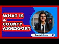 Video thumbnail for What Is A County Assessor? - CountyOffice.org