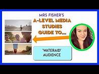 Video thumbnail for A-Level Media - Wateraid - Audience - Simple Guide for Students & Teachers