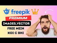 Video thumbnail for How to download Freepik Premium files free || freepik premium images and vector free mein