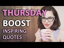 Video thumbnail for Boost Your Thursday Morning | Thursday Inspiration | 10 Motivational Quotes