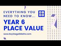 Video thumbnail for Year 6 Place Value - everything you need to know!