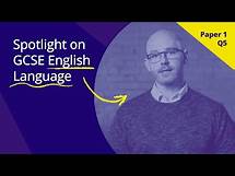 Video thumbnail for Spotlight on GCSE English Language: Paper 1 Question 5