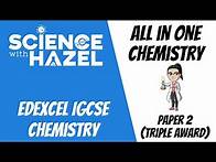 Video thumbnail for ALL of Edexcel IGCSE Chemistry 9-1 | PAPER 2 | IGCSE Chemistry Revision 2025 | SCIENCE WITH HAZEL