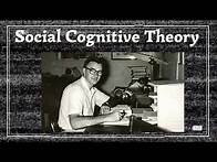 Video thumbnail for Social Cognitive Theory by Albert Bandura
