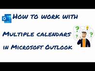 Video thumbnail for How to work with multiple calendars in Microsoft Outlook