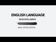 Video thumbnail for 2021 Syllabus - Cambridge AS & A Level English Language (9093)