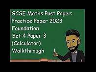 Video thumbnail for GCSE Maths Practice Paper 2023 Foundation Set 4 Paper 3 (Calculator) Walkthrough