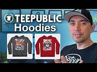 Video thumbnail for Do TeePublic Hoodies Look Like They Do Online? Full Print On Demand Product Review!