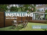Video thumbnail for Composite Fence Installation Walkthrough | Select Surfaces