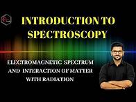 Video thumbnail for Electromagnetic waves and Spectroscopy || spectroscopy -02 ||