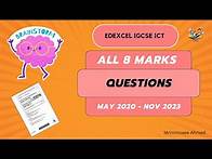 Video thumbnail for Edexcel IGCSE ICT | Edexcel IGCSE ICT ALL 8 Mark Questions Explanation | Paper 1