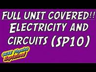 Video thumbnail for Electricity and circuits FULL UNIT COVERED FOR REVISION!!! (SP10)