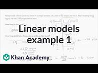 Video thumbnail for Linear models example 1 | Algebra I | Khan Academy