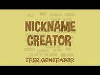 Video thumbnail for Nickname creator – free generator