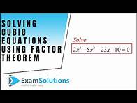 Video thumbnail for How to solve a cubic equation using the factor theorem