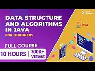 Video thumbnail for Data Structure and Algorithms in JAVA | Full Course on Data Structure | Great Learning