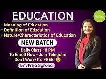 Video thumbnail for Education - Meaning, Definition, Nature & Characteristics of Education || B.Ed. Notes ||