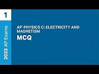 Video thumbnail for 1 | MCQ | Practice Sessions | AP Physics C: Electricity and Magnetism